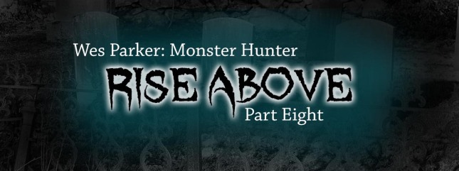 Rise Above Part Eight